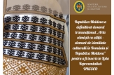 Republica Moldova a definitivat dosarul transnațional „Arta cămășii cu altiță - element de identitate culturală în România și Republica Moldova” pentru a fi înscris în Lista Reprezentativă UNESCO